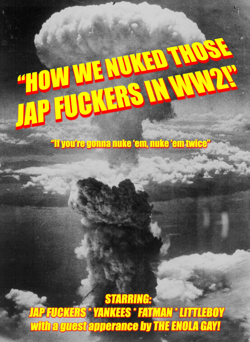 Nuked Japs