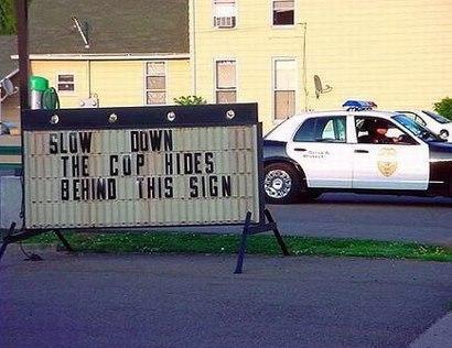 Slow Down - Cops