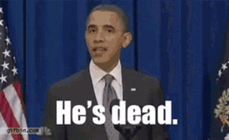 Obama: he's dead